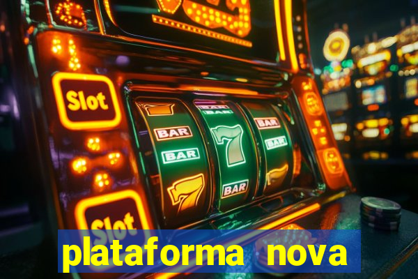 plataforma nova pagando bet